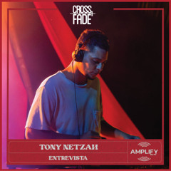 Cross Fade Radio: Tony Netzah (Costa Rica) Entrevista