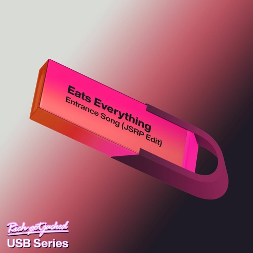 Eats Everything - Entrace Song (JSRP EDIT) (FREE DOWNLOAD)