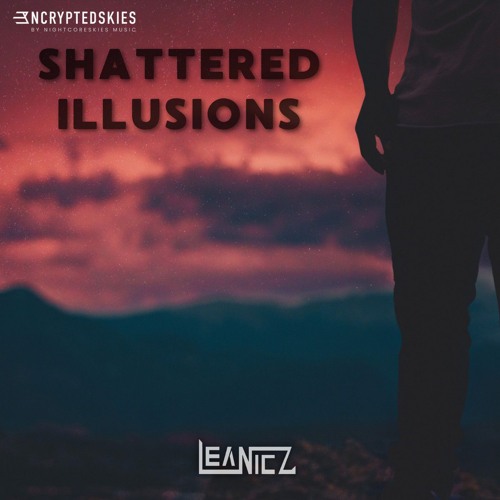 LeaNicz - Shattered Illusions