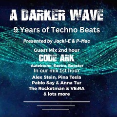 #484 A Darker Wave 25-05-2024 with guest mix 2nd hr by Code Ark
