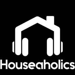 Houseaholics / Fixate Mixtape