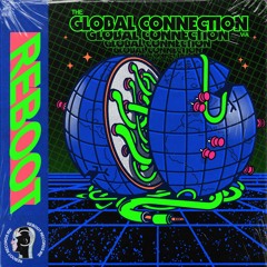 Premiere: Reboot The Global Connection