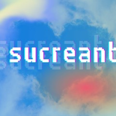 sucreant