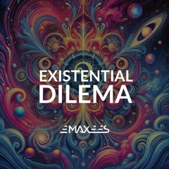 Existential Dilemma (Original Mix)