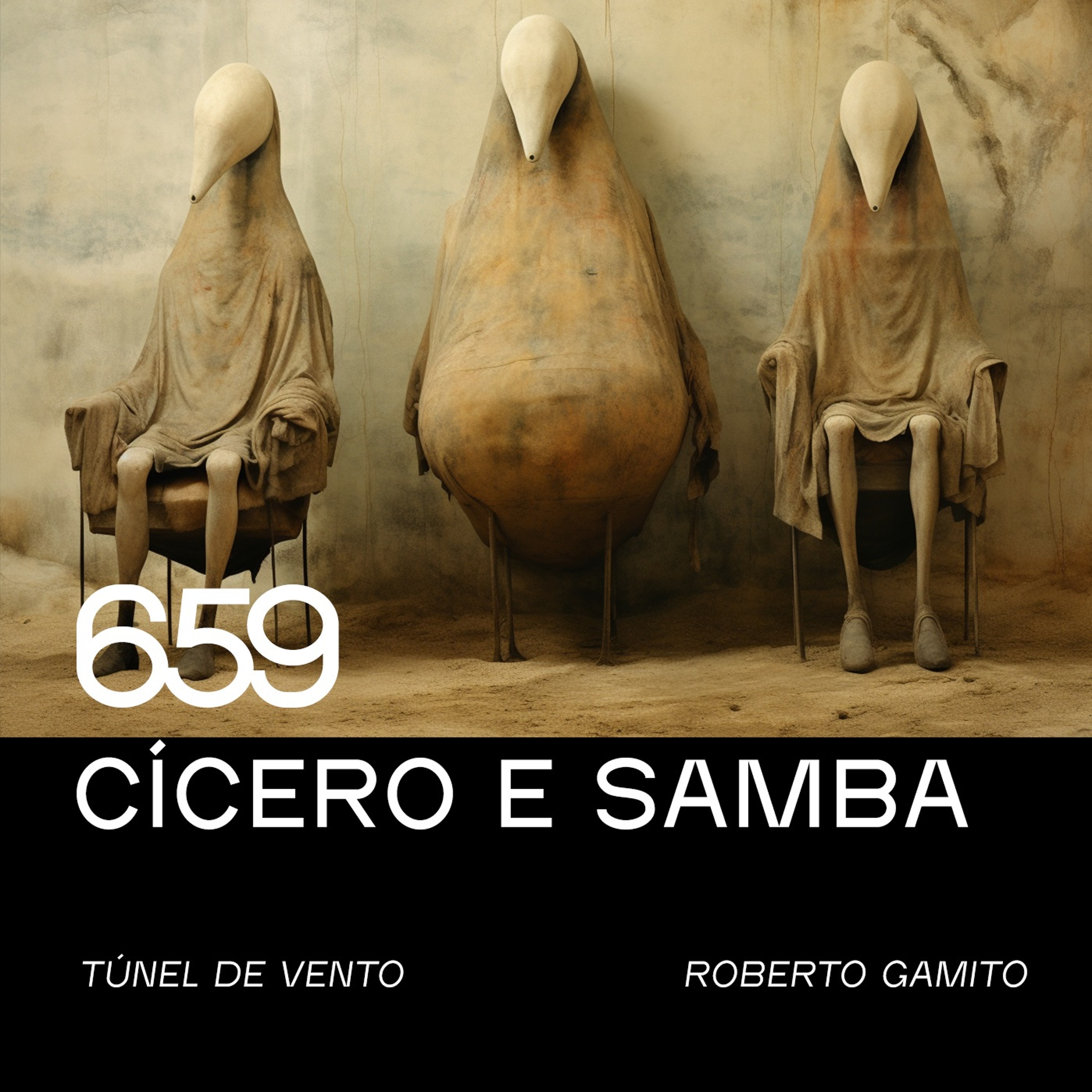 Ep 659 - Cícero e Samba, Ódio analfabeto e generalização, vibe, pá e crazy episode artwork