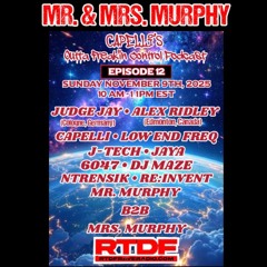 MR. MURPHY B2B MRS. MURPHY - Capelli's Outta Freak'in Control Podcast 12... (Sept.2025)