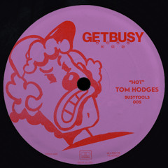 BT005 - Tom Hodges  - Hot (Edit)