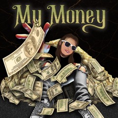MY MONEY