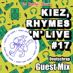 DJ Mix - Kiez, Rhymes & Live #17 Radio Show @ Baltic Radio: Guest Mix by Copy Cat Cool