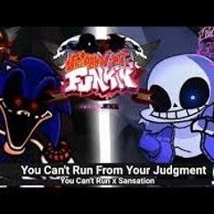 FNF Mashup_ You Can't Run From Your Judgment - Sans vs Sonic.Exe [ You Can't Run x Sansational ]