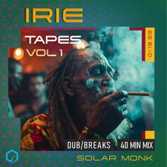 Irie Tapes Vol.1 : Dub/Breaks : Jan '24