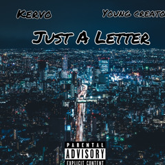 kervo - Just A Letter feat.ayoungcreator