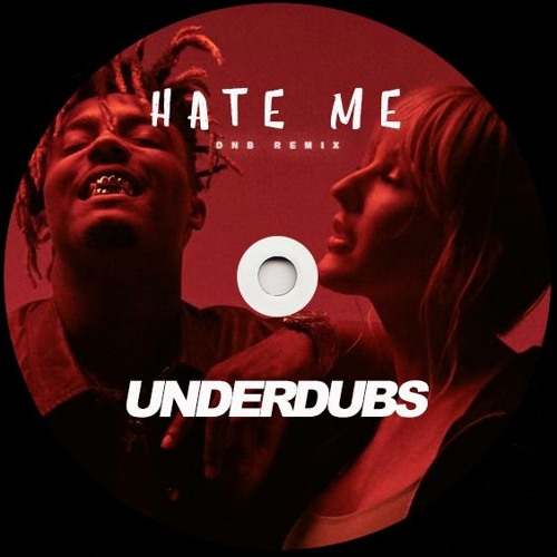 Ellie Goulding, Juice WRLD - Hate Me (Underdubs Dnb Remix)