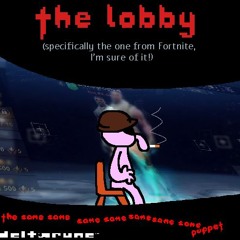 [CBINP!] The Lobby (specifically the one from Fortnite, I’m sure of it!) (DR: TSSSSSSSP)