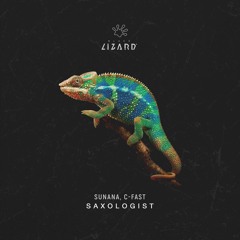 Sunana, C-Fast - Saxologist [OUT NOW]