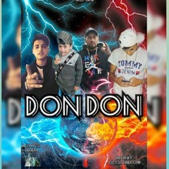 Don Don - Lockotron 23 ft Alexking ft menor de oro ft Jutbral