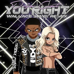 Doja Cat - You Right (Wallace Mays Remix)