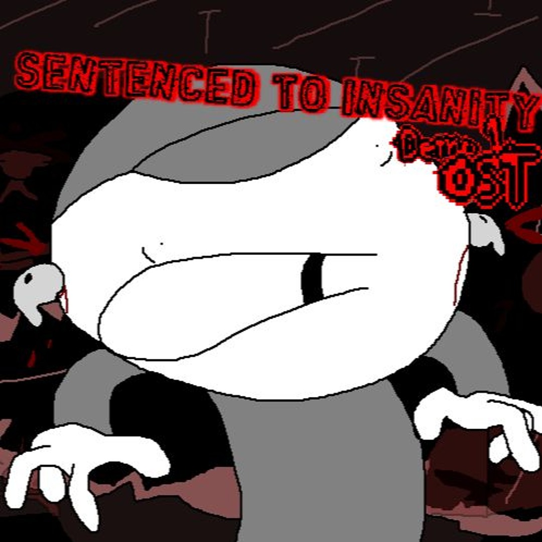 Sentenced To Insanity Demo 1 OST