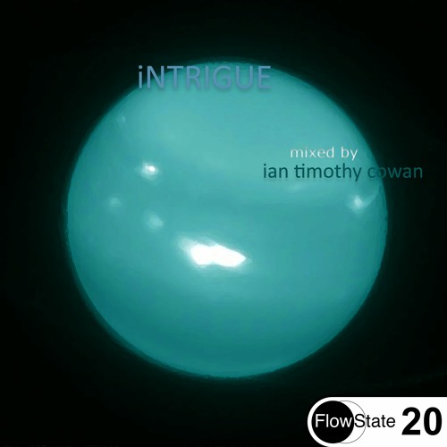 Ian Cowan - Intrigue [Progressive House] [FS20] [DJ Set]