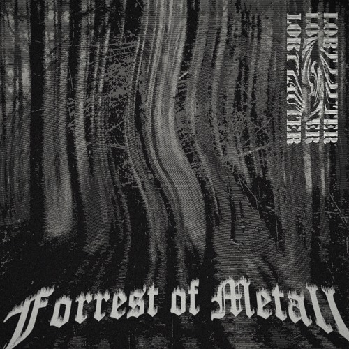 Forrest of Metall