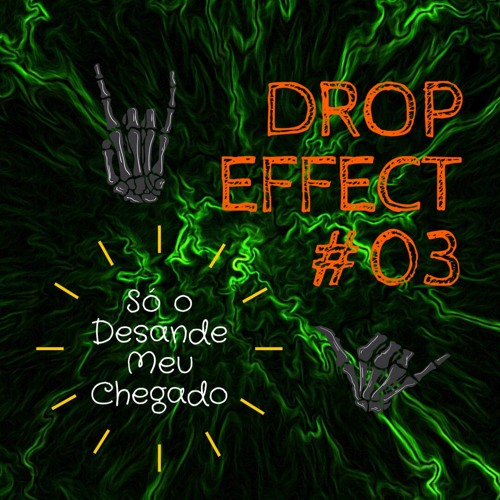 Drop Effect - Set Desande 2020