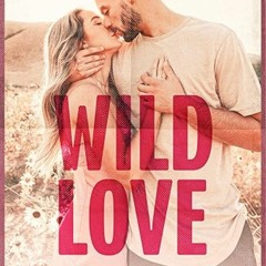 PDF/ePub Wild Love (Rose Hill, #1) By Elsie Silver