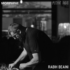 RABIH BEAINI [Morphine Records Day] [25.01.2022]