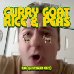 Dom Solesky - Curry Goat with Rice & Peas (JC QUANTIZED EDIT)