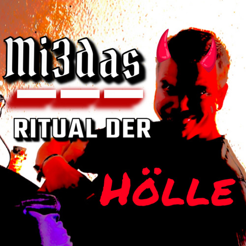 Mi3das - Ritual der Hölle
