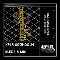 KPLR Sounds 24 - Bleur & MB1