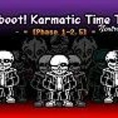 [Preboot! Karmatic Time Trio] - Phase 1_2.5 Neutralized Unofficial OST_UST