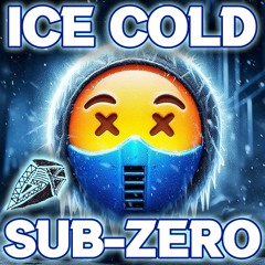 Ice Cold (Sub-Zero)