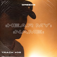 PREMIERE: GREEDS - Hear My Name