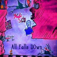 All Falls Down (2007 Free Style)