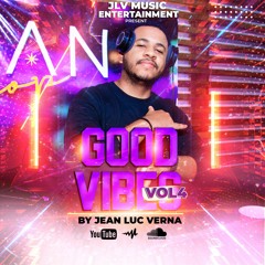 Good Vibes Vol.4 (Mix 2021) [Free Download]