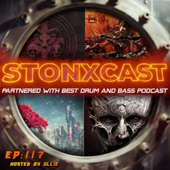 Stonxcast EP:117 - Hosted By Ollie