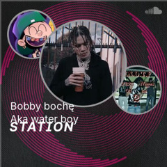 Bobby bochę Aka water boy Radio station