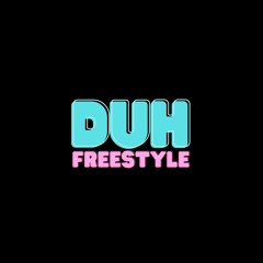 MR Z - Duh Freestyle