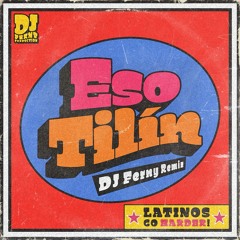 Eso Tilin-DJ Ferny Remix