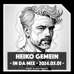 Heiko Gemein - In Da Mix - 2024-05-01