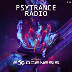 PR060 - Psytrance Radio - Exxogenesis