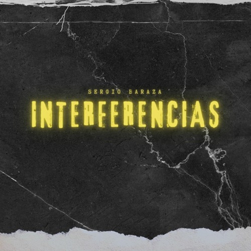 "Interferencias" by Sergio Baraza