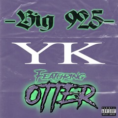 YK (feat. Otter) (Prod. X-A-V)