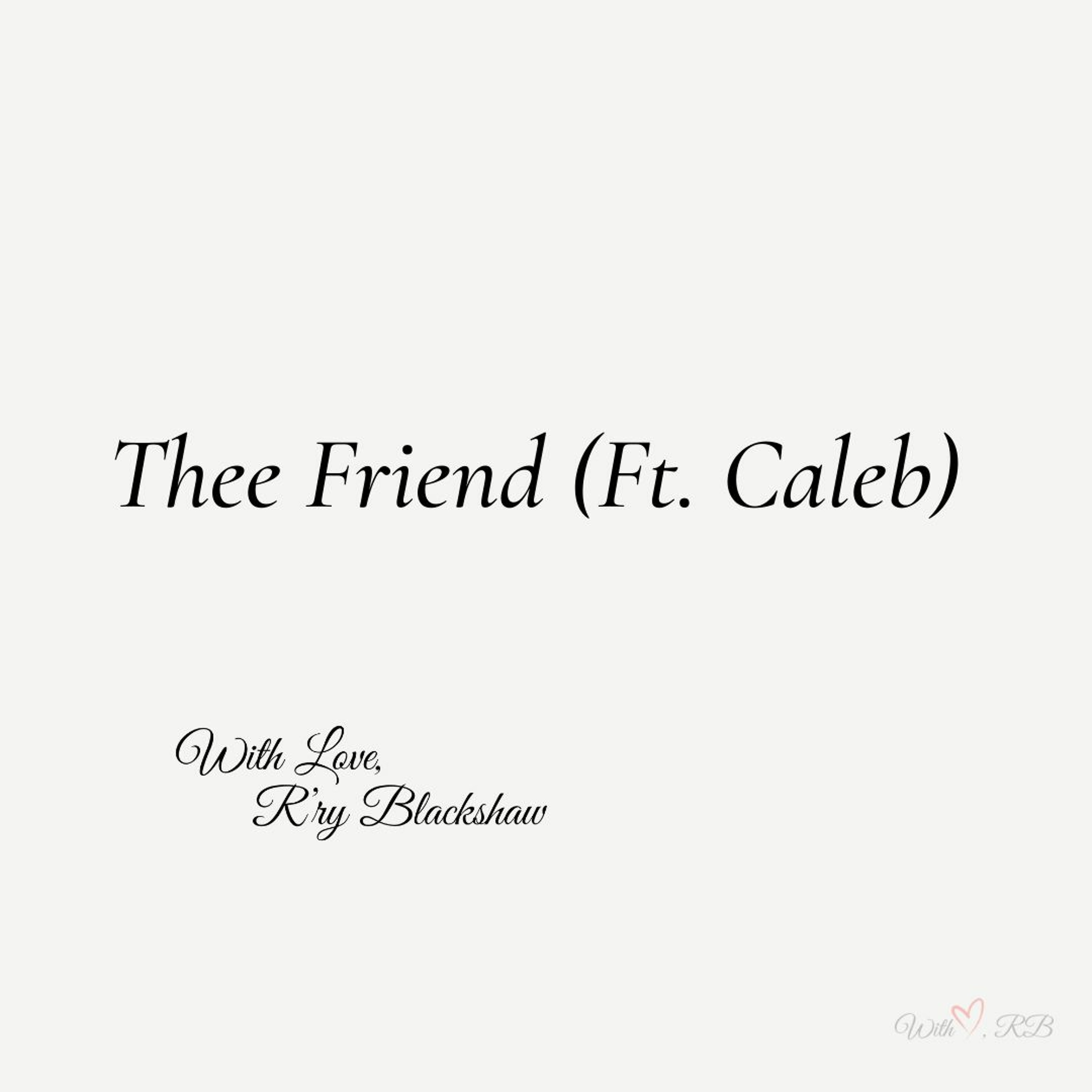 With Love, R\'ry Blackshaw