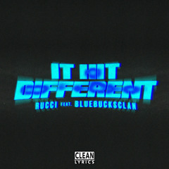 Rucci (feat. BlueBucksClan) - It Hit Different