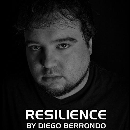 Diego Berrondo - Resilience #038