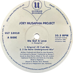 Joey Musaphia Project - We Got A Love (Joey Musaphia Club Mix) (1998)