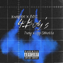 Kxng4oe x BDS x Txny x Opp Shotta -Body Freestyle