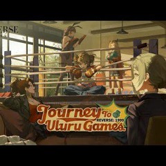 Reverse 1999 ost- Journey to Uluru Games
