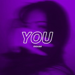 You  [NOW AVAILABLE ON SPOTIFY AND APPLE MUSIC]